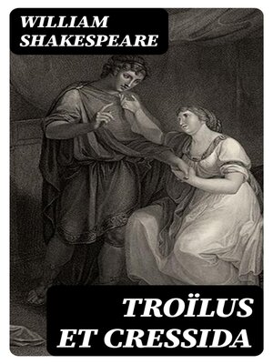 cover image of Troïlus et Cressida